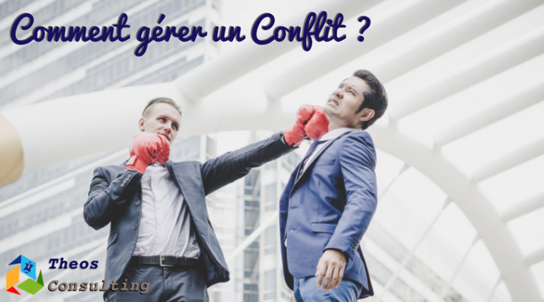 Comment gérer un conflit Theos Consulting